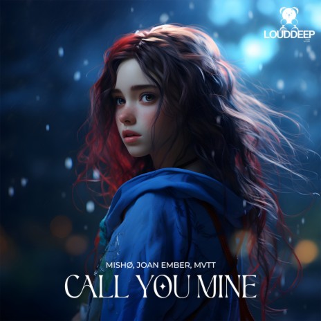 Call You Mine ft. Joan Ember & MVTT | Boomplay Music