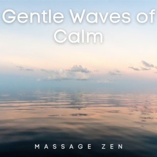 Gentle Waves of Calm: Zen Massage Experience