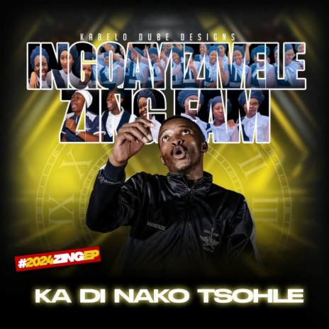 Ka Di Nako Tsohle | Boomplay Music