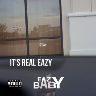 It's Real Eazy
