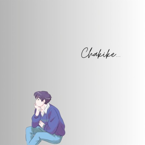 Chakike | Boomplay Music