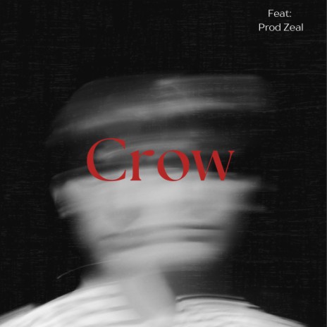 CROW ((Remix)) ft. Zeal.Prod | Boomplay Music