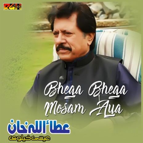 Bhega Bhega Mosam Aya | Boomplay Music