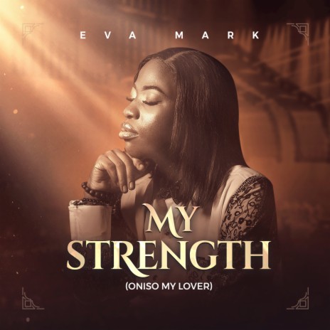 My Strength (Oniso My Lover) | Boomplay Music