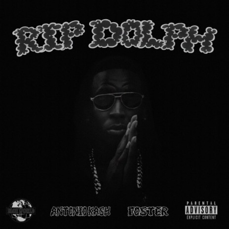 RIP DOLPH ft. Foster | Boomplay Music