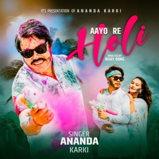 Aayo Re Holi