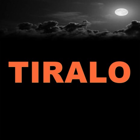 TIRALO | Boomplay Music