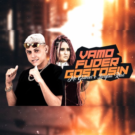 Vamo Fuder Gostosin ft. Mc Gabriel | Boomplay Music