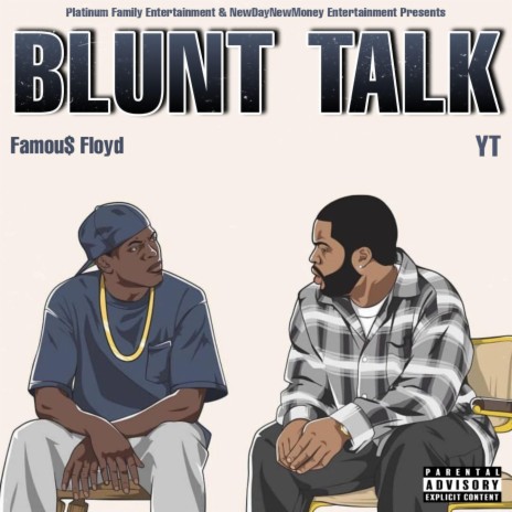 BLUNT TALK ft. Famous Floyd