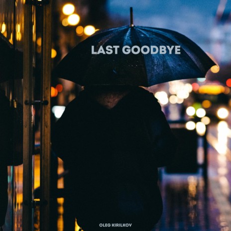 Last Goodbye