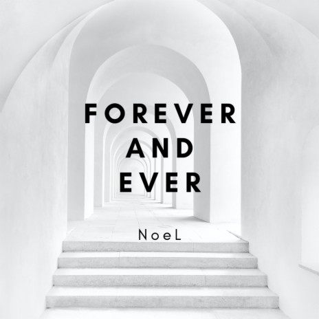 Forever and ever | Boomplay Music