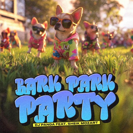 Bark Park Party ft. Sheik Mozart | Boomplay Music