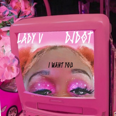 I want you ft. Lady V | Boomplay Music