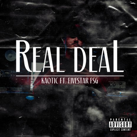 Real Deal ft. Fivestar FSG | Boomplay Music