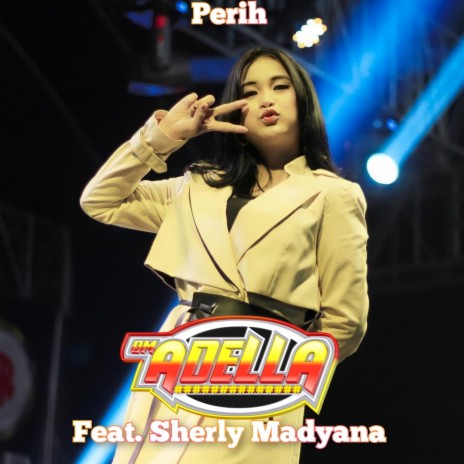 Perih ft. Sherly Madyana | Boomplay Music