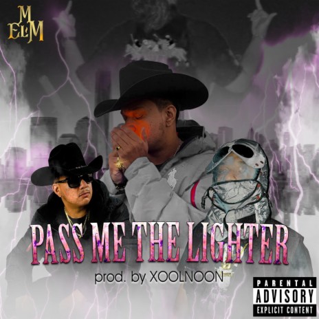 Pass Me the Lighter | Boomplay Music