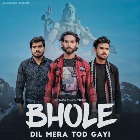 Bhole Dil Mera Tod Gayi | Boomplay Music