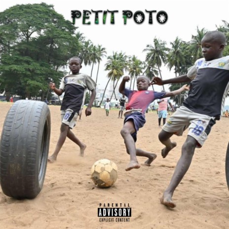 PETIT POTO ft. Saintruand | Boomplay Music
