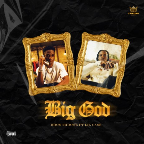 Big God ft. LilCase | Boomplay Music