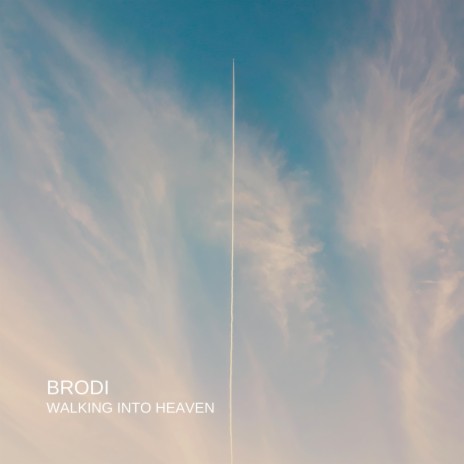 Walking Into Heaven | Boomplay Music