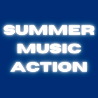 Summer Music Action