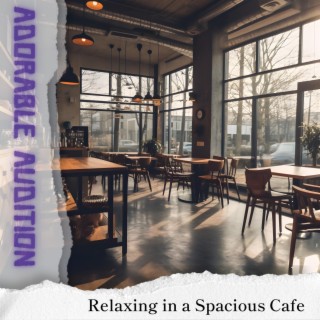 Relaxing in a Spacious Cafe