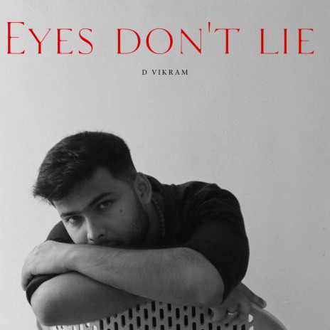 Eyes don't lie | Boomplay Music