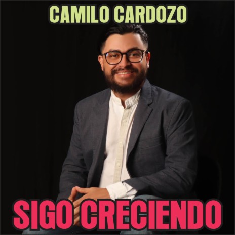 Sigo Creciendo | Boomplay Music