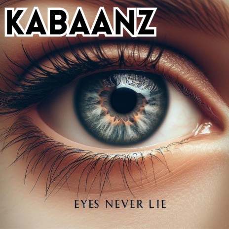 Eyes Never Lie | Boomplay Music