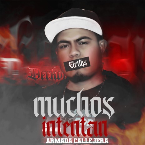 Muchos intentan. ft. Deckomando AC | Boomplay Music