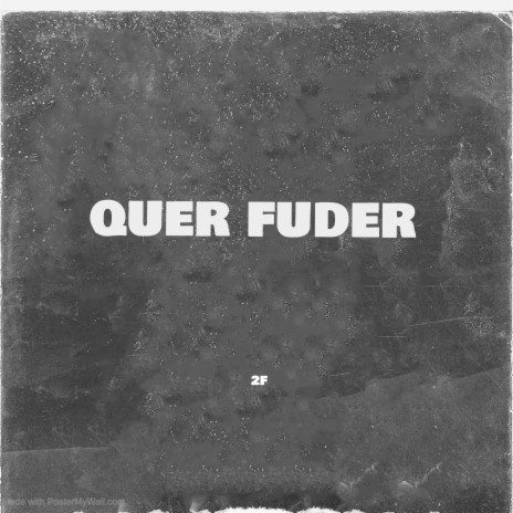 Quer Fuder | Boomplay Music