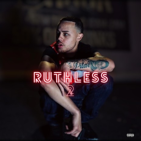 Ruthless 2 | Boomplay Music