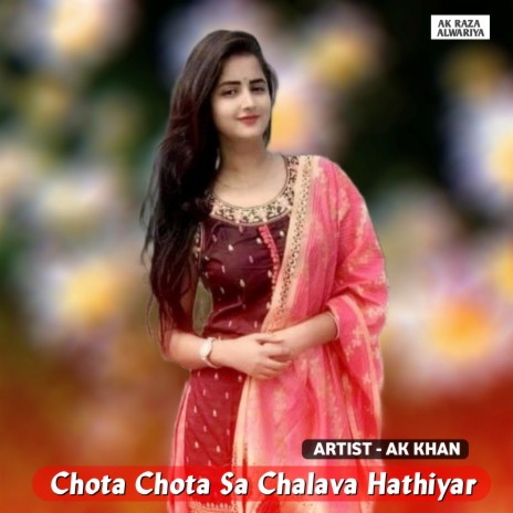 Chota Chota Sa Chalava Hathiyar | Boomplay Music