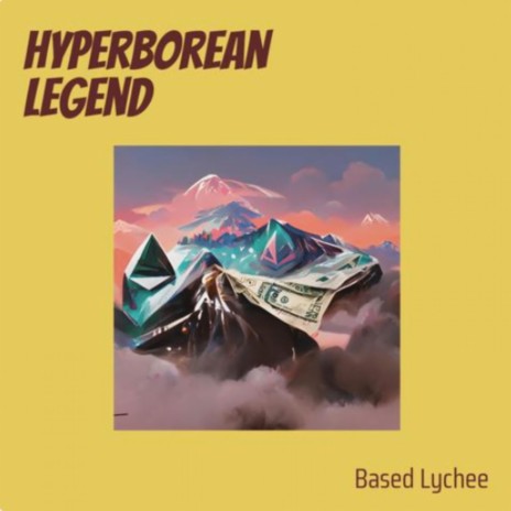 Hyperborean Legend | Boomplay Music