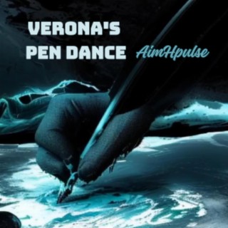 VERONA'S PEN DANCE