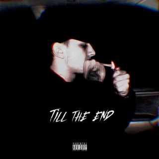 Till the end lyrics | Boomplay Music