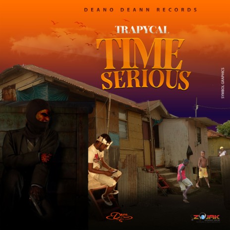 TIME SERIOUS (RAW) ft. Deano Deann | Boomplay Music