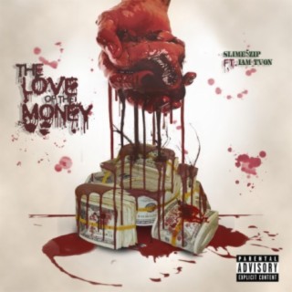 The Love Of Money (feat. Khampion5zip)