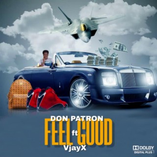 Feel Good ft. VjayX lyrics | Boomplay Music