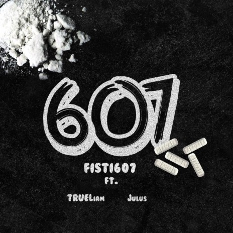607 ft. Julus & TRUELiam | Boomplay Music