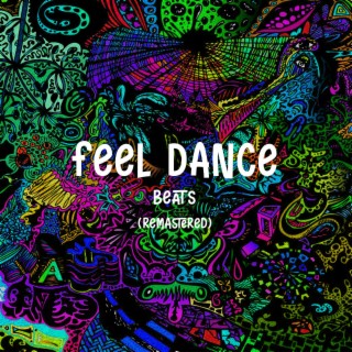 Feel Dance Beats (Remastered)