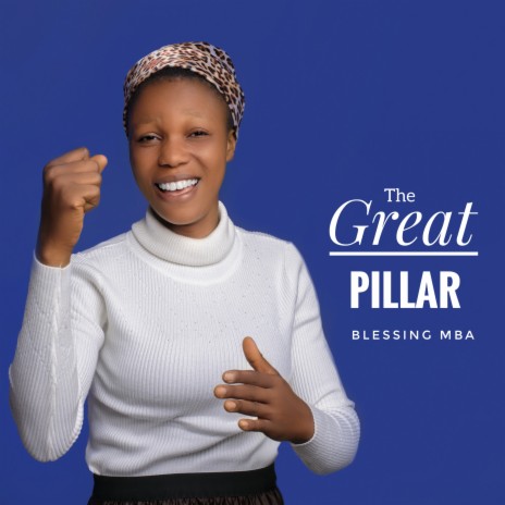 The Great Pillar | Boomplay Music