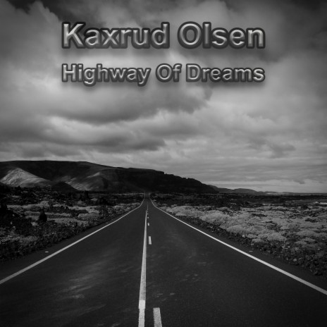 Highway Of Dreams