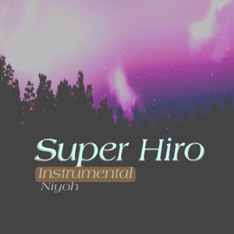 Super Hiro (Instrumental)