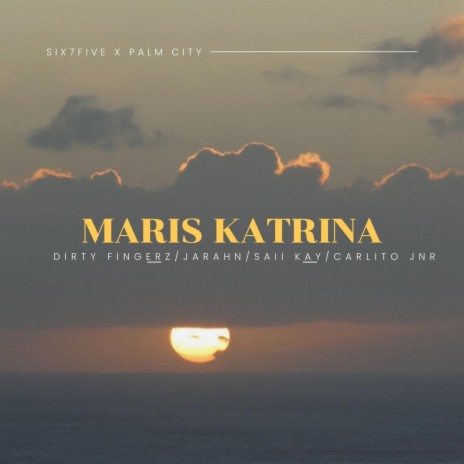 Maris Katrina ft. Jarahn, Saii Kay & Carlito Jnr