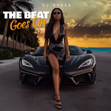 The Beat Goes On | Boomplay Music