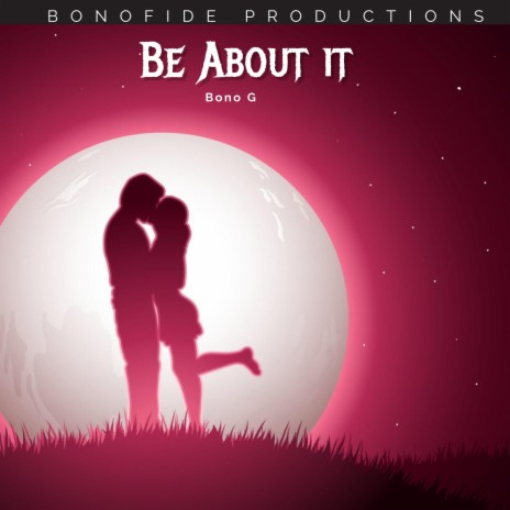 Be About It | Boomplay Music