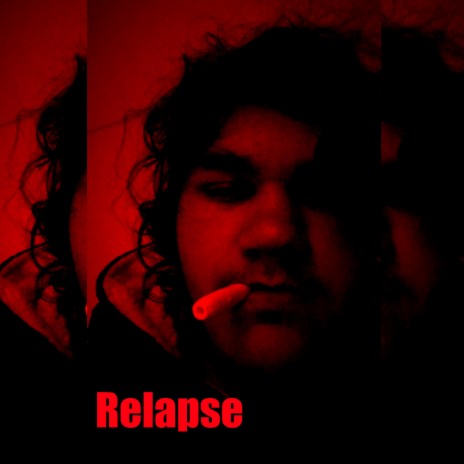 Relapse | Boomplay Music