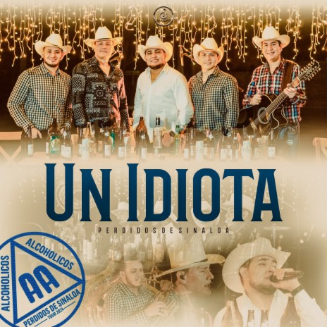 Un Idiota | Boomplay Music