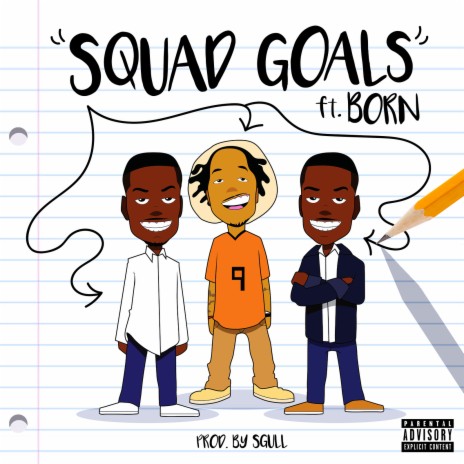 Squad Goals (feat. Born) | Boomplay Music